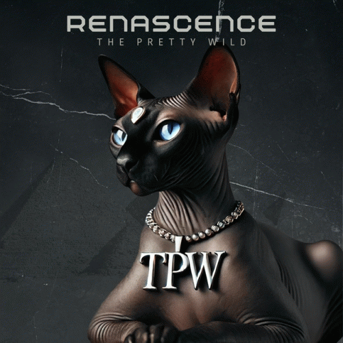 The Pretty Wild : Renascence